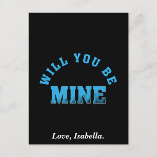 Will You Be Mine Valentine Postkarte