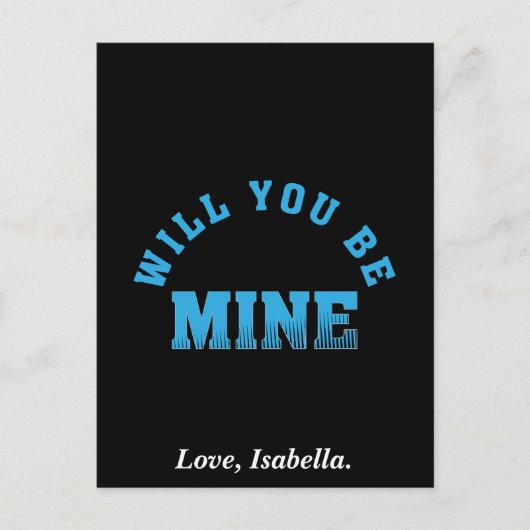 Will You Be Mine Valentine Postkarte (Vorderseite)