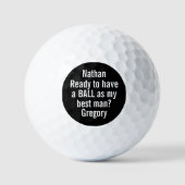 Will You Be My Best Man Golf Ball Proposal Funny (Vorderseite)