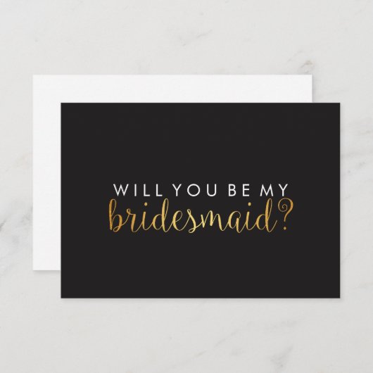 WIll You be My Bridesmaid - Gold Script Fab Black Einladung (Vorne/Hinten)