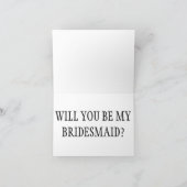 Will You Be My Bridesmaid / Maid of Honor? Einladung (Innenseite)
