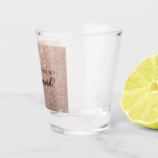 WIll You Be My Bridesmaid - Rose Gold Glitter Schnapsglas (Rechts)