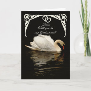Will you be my bridesmaid Sister classy swan card Einladung