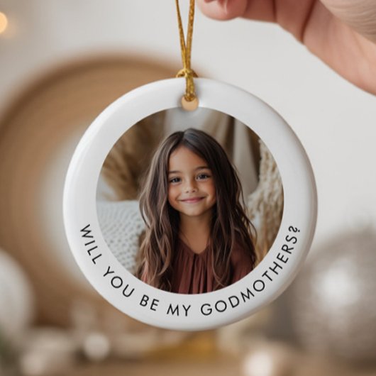 Will You Be My Godmothers Photo Proposal Keramik Ornament