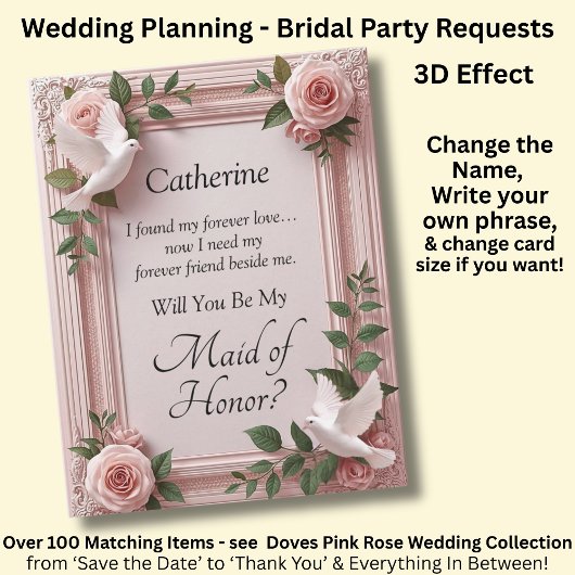 Will You Be My Maid of Honor? Pink Roses & Doves