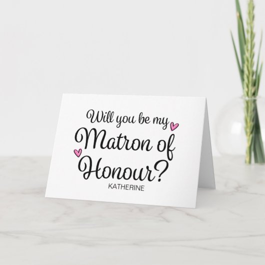 Will You Be My Matron of Honour From Bride Asking Karte (Vorderseite)