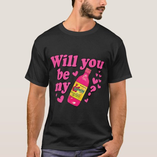 Will You Be My Valentina Salsa Meme Mexican Valent T-Shirt (Vorderseite)