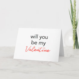 Will you be my Valentine Card Feiertagskarte