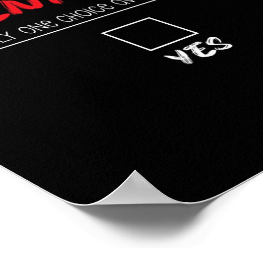 Will You Be My Valentine Shirt  Poster (Ecke)