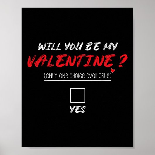 Will You Be My Valentine Shirt Poster (Vorne)