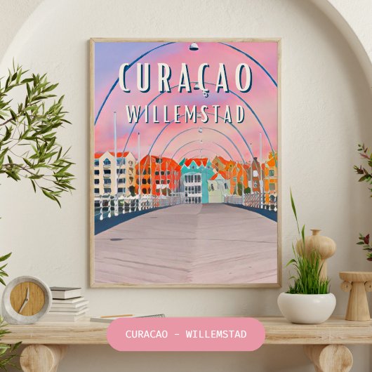 Willemstad: Die bunte Schönheit von Curaçao Poster