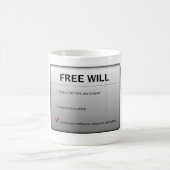 Willensfreiheit Kaffeetasse (Mittel)