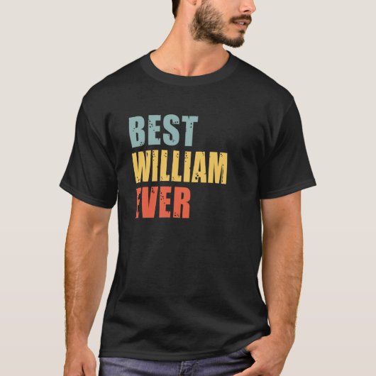 William Best Ever William T-Shirt (Vorderseite)