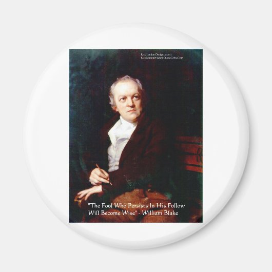 William Blake "Become Wise Wisdom Quote Magnet (Vorne)