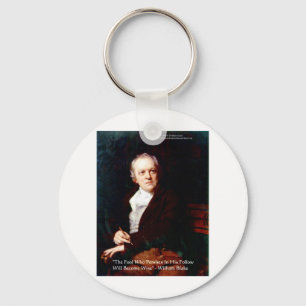 William Blake "Become Wise" Zitate von Weisheit Schlüsselanhänger