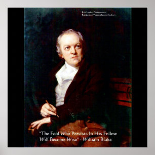 William Blake "Werde weise" Weisheitsposter Poster