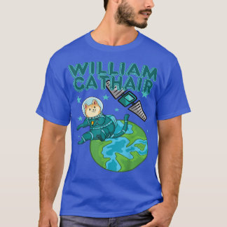 William Cathair, Planet, Astronaut, Tourist, Weltr T-Shirt
