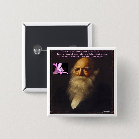 William Cullen Bryant Blume Gedicht Button (Vorne & Hinten)