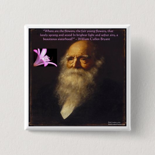 William Cullen Bryant Blumen-Gedicht Button (Vorderseite)