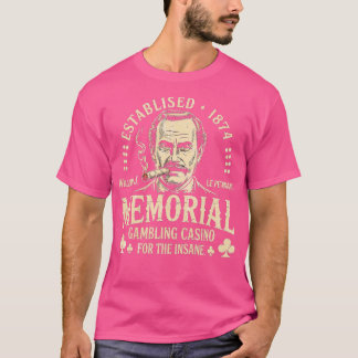 William J. Le Petomane Memorial Gambling Casino T-Shirt