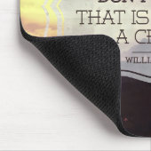 William James Inspirational Zitat "Choice" Mousepad (Ecke)