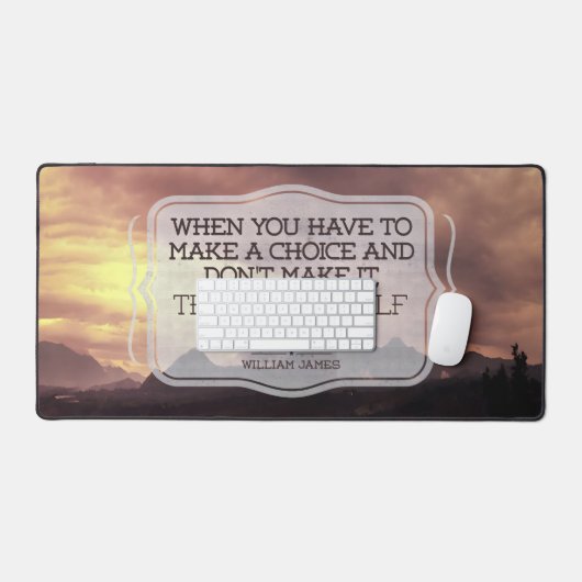 William James Inspirational Zitat "Choice" Schreibtischunterlage (Tastatur & Maus)