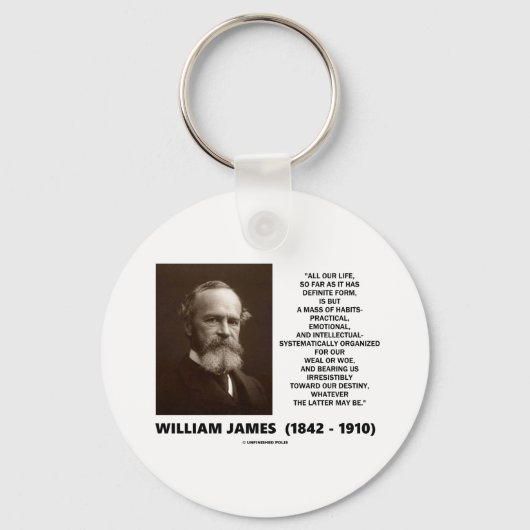 William James Mass of Habits Destiny Zitat Schlüsselanhänger (Vorderseite)