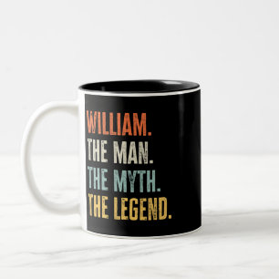 William Man Myth Legend Funny Best Name William Zweifarbige Tasse