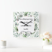 William Morris quotation, Have Nothing... Ceramic Quadratische Wanduhr (Zuhause)