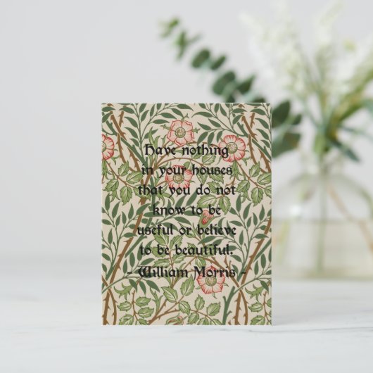 William Morris Quote Postkarte (Stehend Vorderseite)