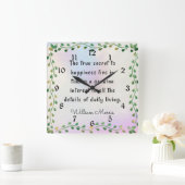 William Morris Zitat, Das wahre Geheimnis zu.. Quadratische Wanduhr (Zuhause)