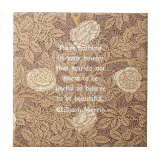 William Morris-Zitat Fliese