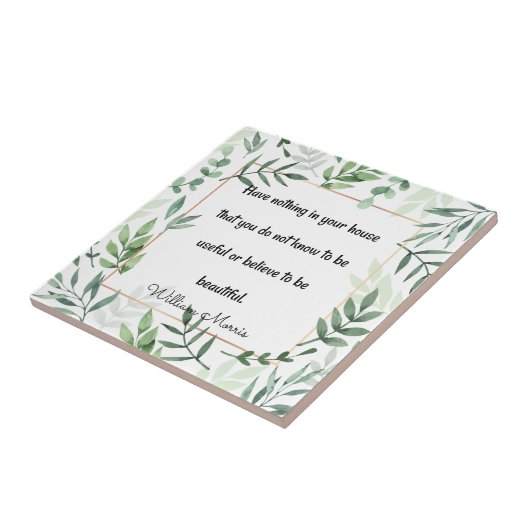 William Morris Zitat, Habe nichts..  Fliese (Seite)