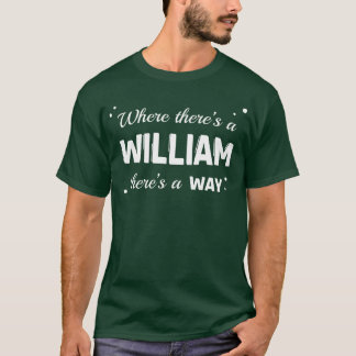 William Name Saying Design für stolze Williams ret T-Shirt