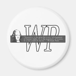 William Penn-Zitat-Magnet Magnet