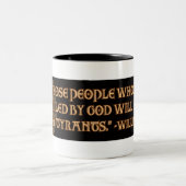 William Penn-Zitat: Werden vom Gott oder von den Zweifarbige Tasse (Mittel)