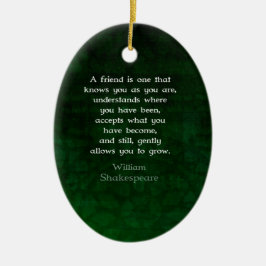 William Shakespeare Freundschaft Inspiration Zitat Keramik Ornament
