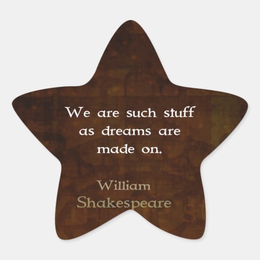 William Shakespeare Inspirational Dream Quote Stern-Aufkleber (Vorderseite)
