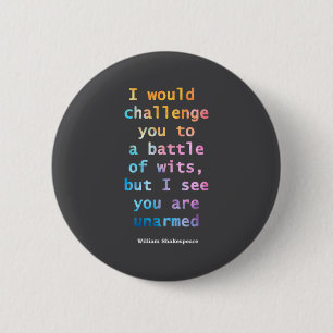 William Shakespeare Pastel Ich sehe, du bist unbew Button
