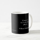 William Shakespeare Quote - Liebe Kaffeetasse (VorderseiteRechts)