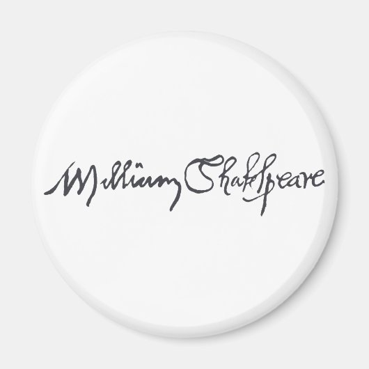 William Shakespeare Signature Magnet (Vorne)