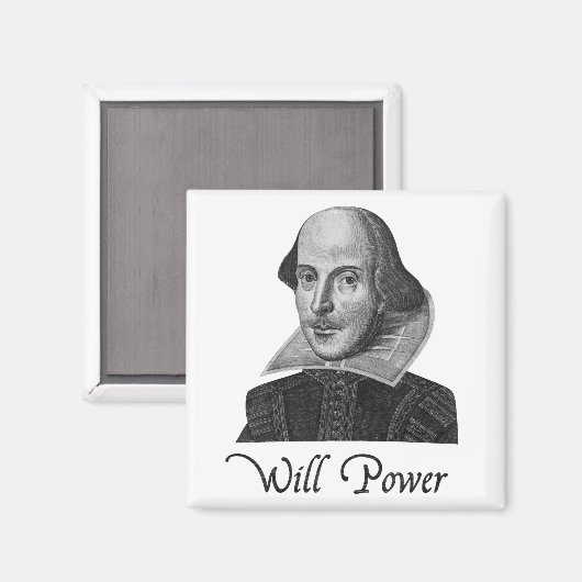 William Shakespeare Will Power Magnet (Vorderseite/Rückseite)