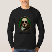 William Shakespeare Will Power   Shakespeare Quote T-Shirt (Vorderseite)