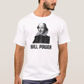 William Shakespeare Will Power T-Shirt (Vorderseite)