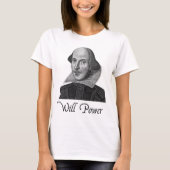 William Shakespeare wird Power T-Shirt (Vorderseite)