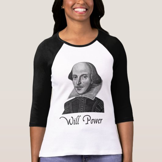 William Shakespeare wird Power T-Shirt (Vorderseite)