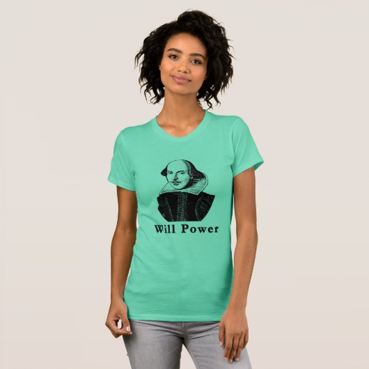 William Shakespeare WIRD POWER T-Shirts (Vorne ganz)