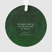 William Shakespeare Zitat über Möglichkeiten Ornament (Rückseite)