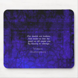 William Shakespeare Zitat zum inspirierenden Mut Mousepad