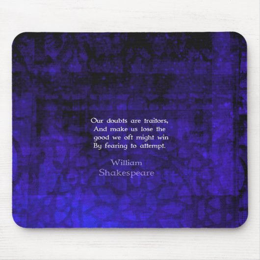 William Shakespeare Zitat zum inspirierenden Mut Mousepad (Vorne)